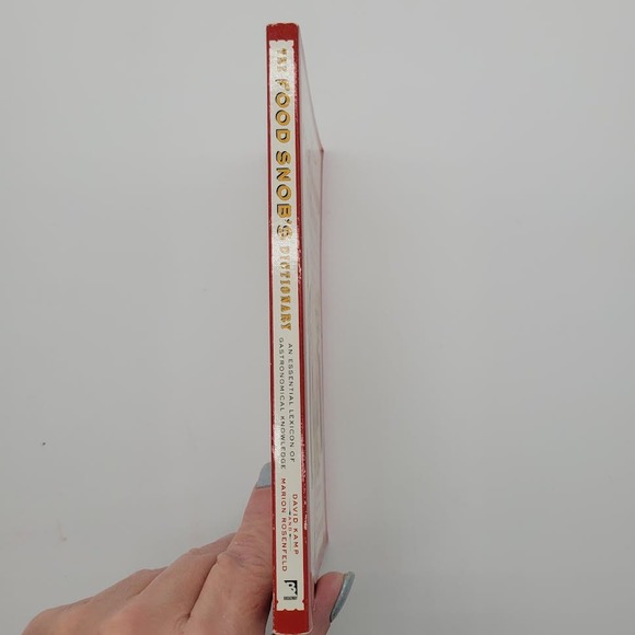 Food Snob‎ Dictionary Essential Lexicon of Gastronomical Knowledge by David Camp - Picture 2 of 7